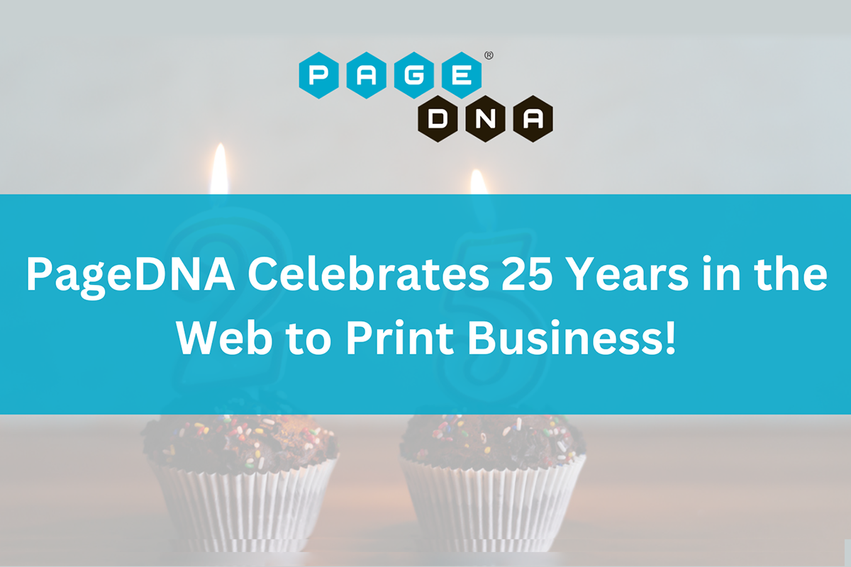 PageDNA Celebrates 25 Years in the Web to Print Business!