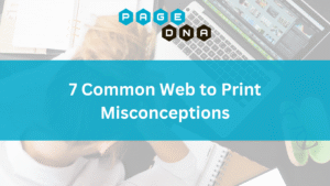 7 Common Web to Print Misconceptions