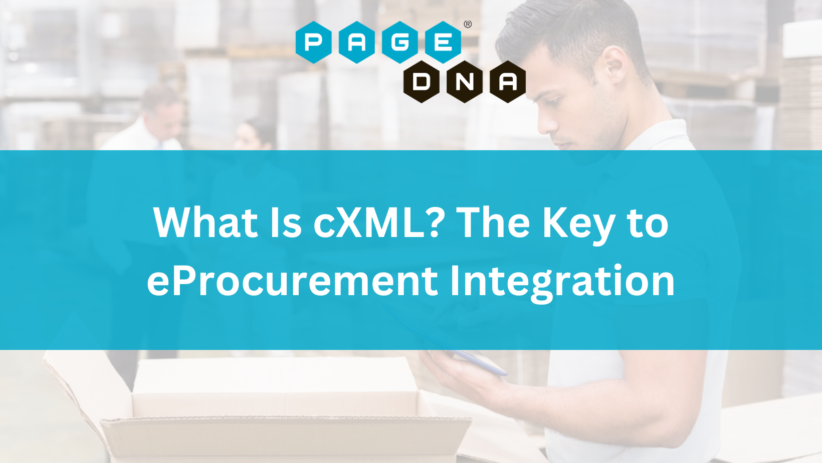 What Is cXML? The Key to eProcurement Integration